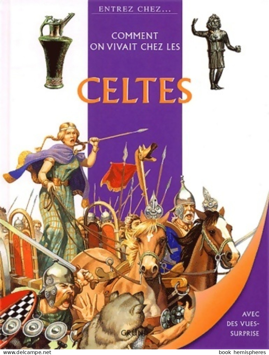 Comment On Vivait Chez Les Celtes (2003) De Collectif - Otros & Sin Clasificación