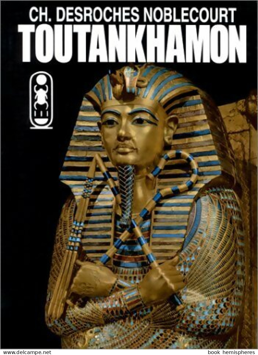 Toutankhamon (1988) De Christiane Desroches Noblecourt - Storia