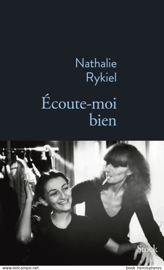 Ecoute-moi Bien (2017) De Nathalie Rykiel - Moda