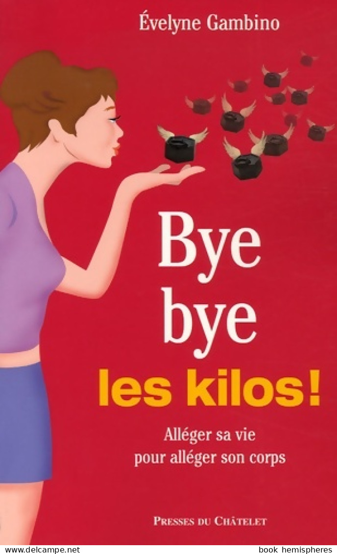 Bye Bye Les Kilos (2006) De Evelyne Gambino - Salud