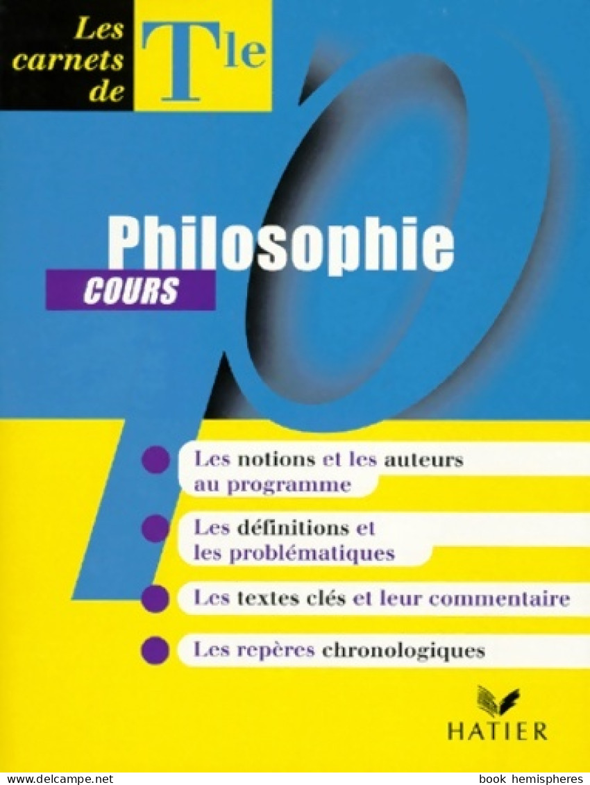 Philosophie Terminale Carnet De Cours (1997) De Dorison - Psychologie & Philosophie