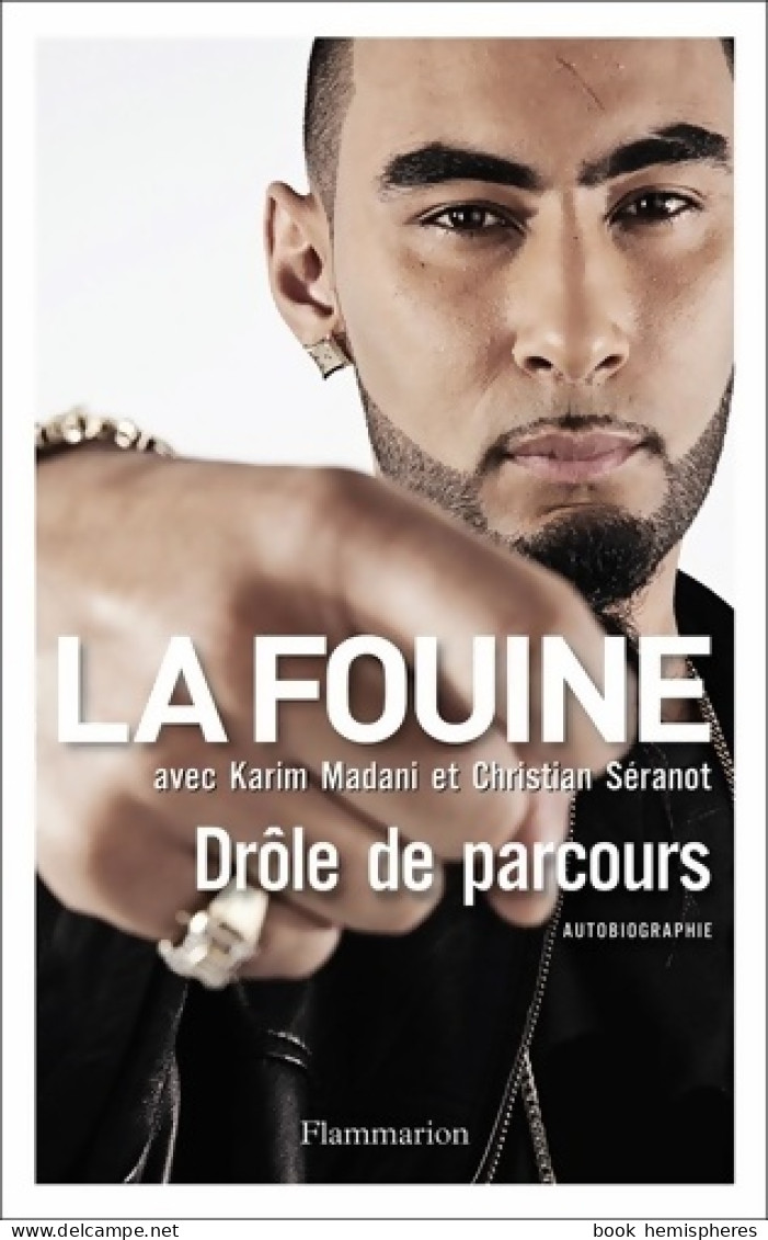 Drôle De Parcours : Autobiographie (2013) De La Fouine - Musique