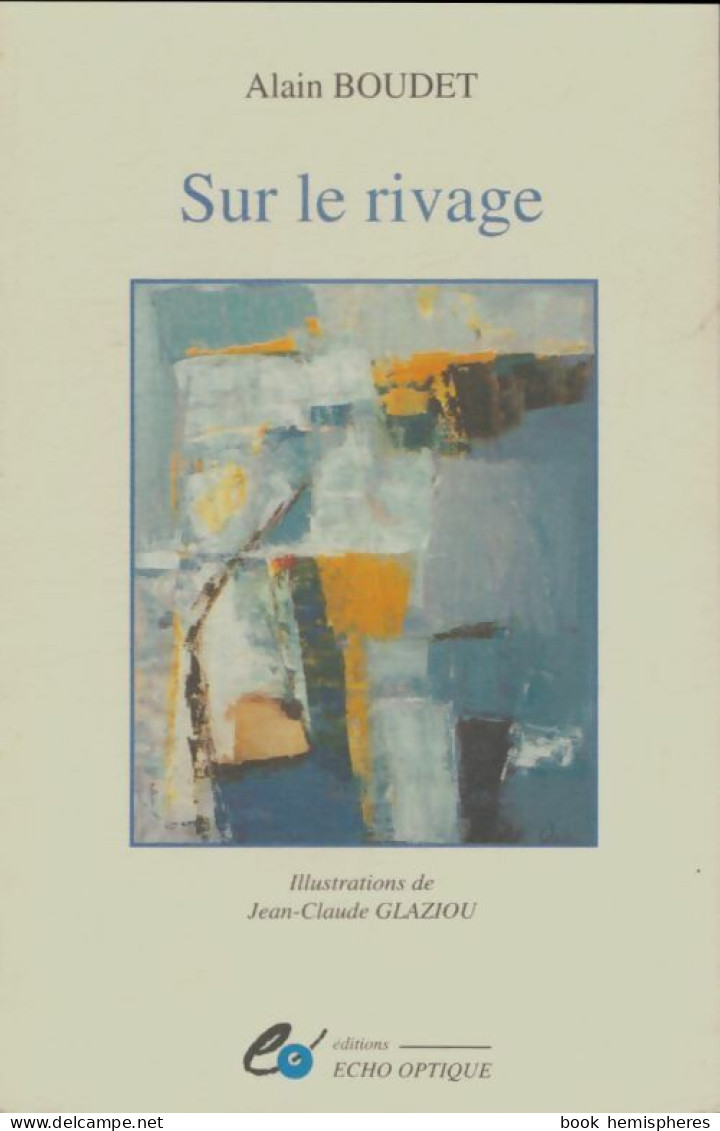 Sur Le Rivage (1996) De Alain Boudet - Andere & Zonder Classificatie