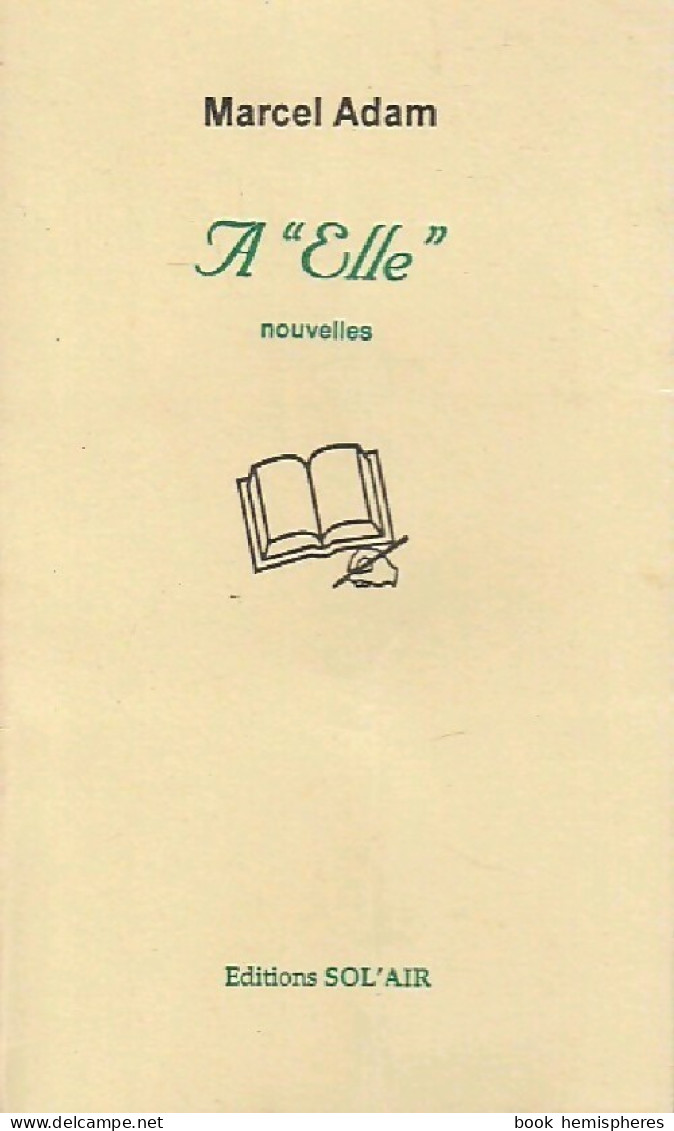 A Elle (1996) De Marcel Adam - Natur