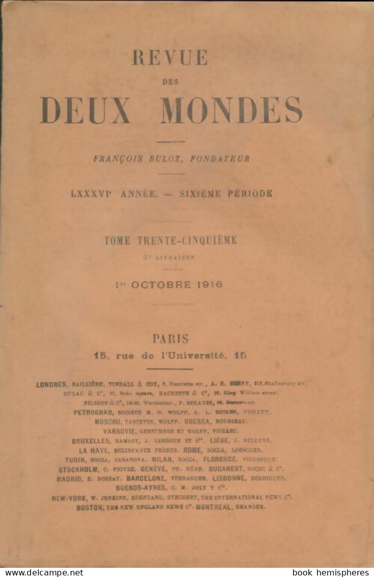 Revue Des Deux Mondes 1916 Tome XXXV 3e Livraison (1916) De Collectif - Non Classés