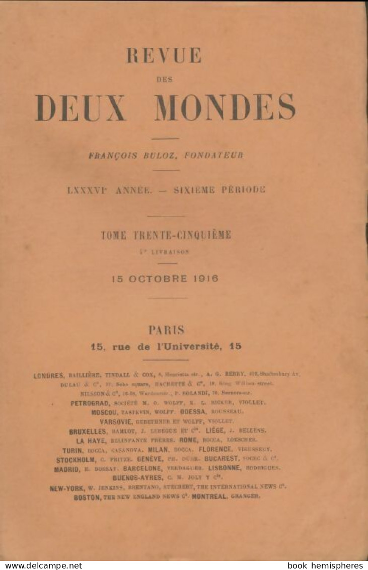 Revue Des Deux Mondes 1916 Tome Xxxv 4e Livraison (1916) De Collectif - Non Classificati