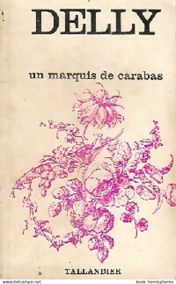 Un Marquis De Carabas (1975) De Delly - Romantik