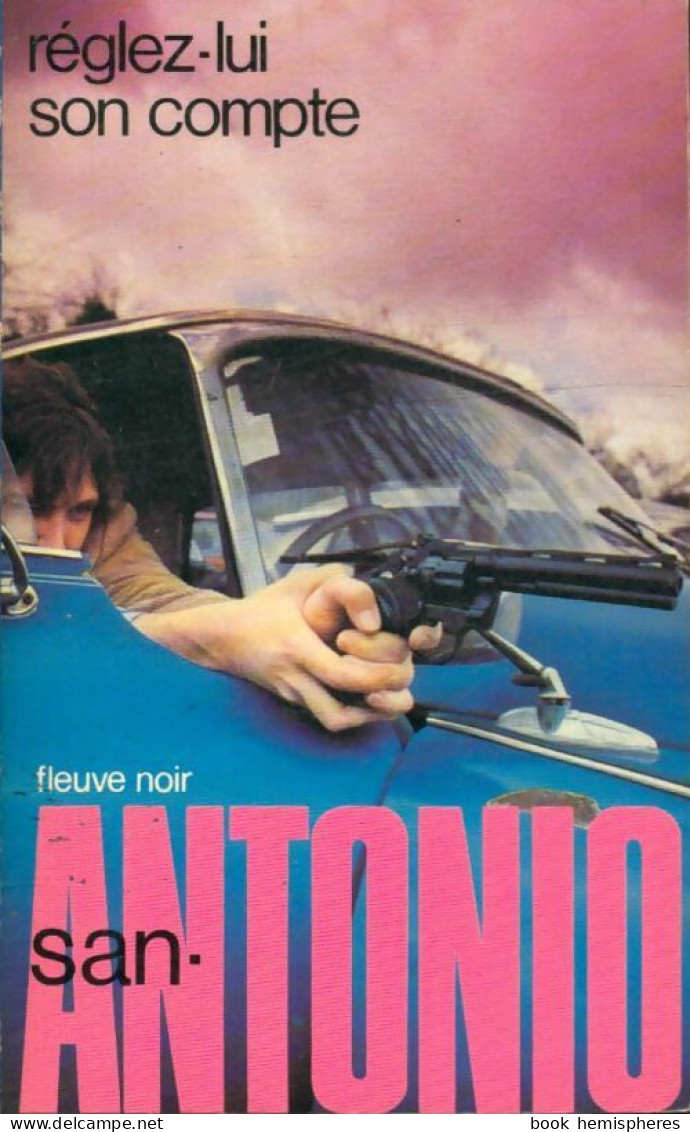 Réglez-lui Son Compte (1981) De San-Antonio - Sonstige & Ohne Zuordnung
