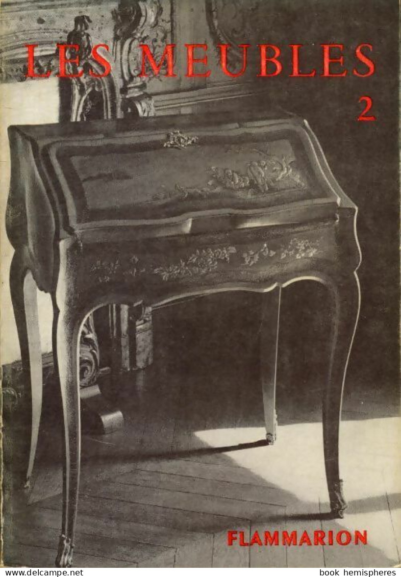Les Meubles Tome II (1944) De Guillaume Janneau - Décoration Intérieure
