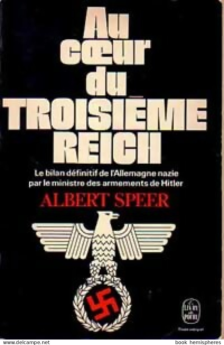 Au Coeur Du Troisième Reich (1976) De Albert Speer - War 1939-45