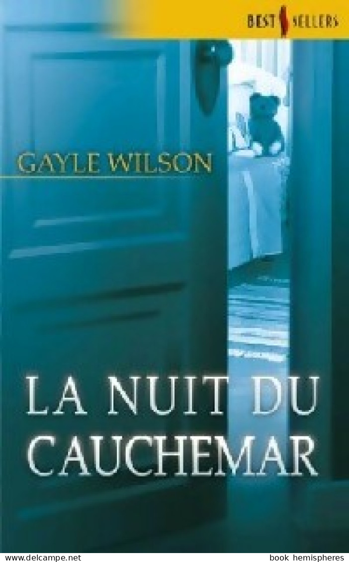 La Nuit Du Cauchemard (2007) De Gayle Wilson - Romantik