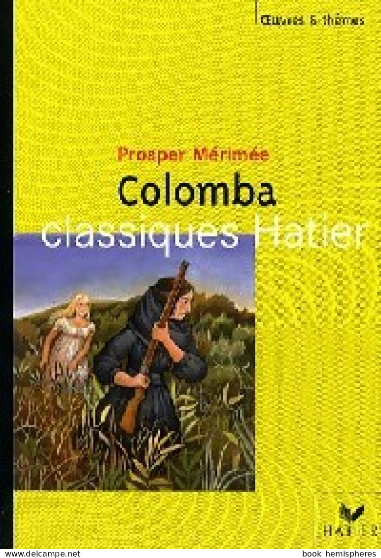 Colomba (2007) De Prosper Mérimée - Klassieke Auteurs