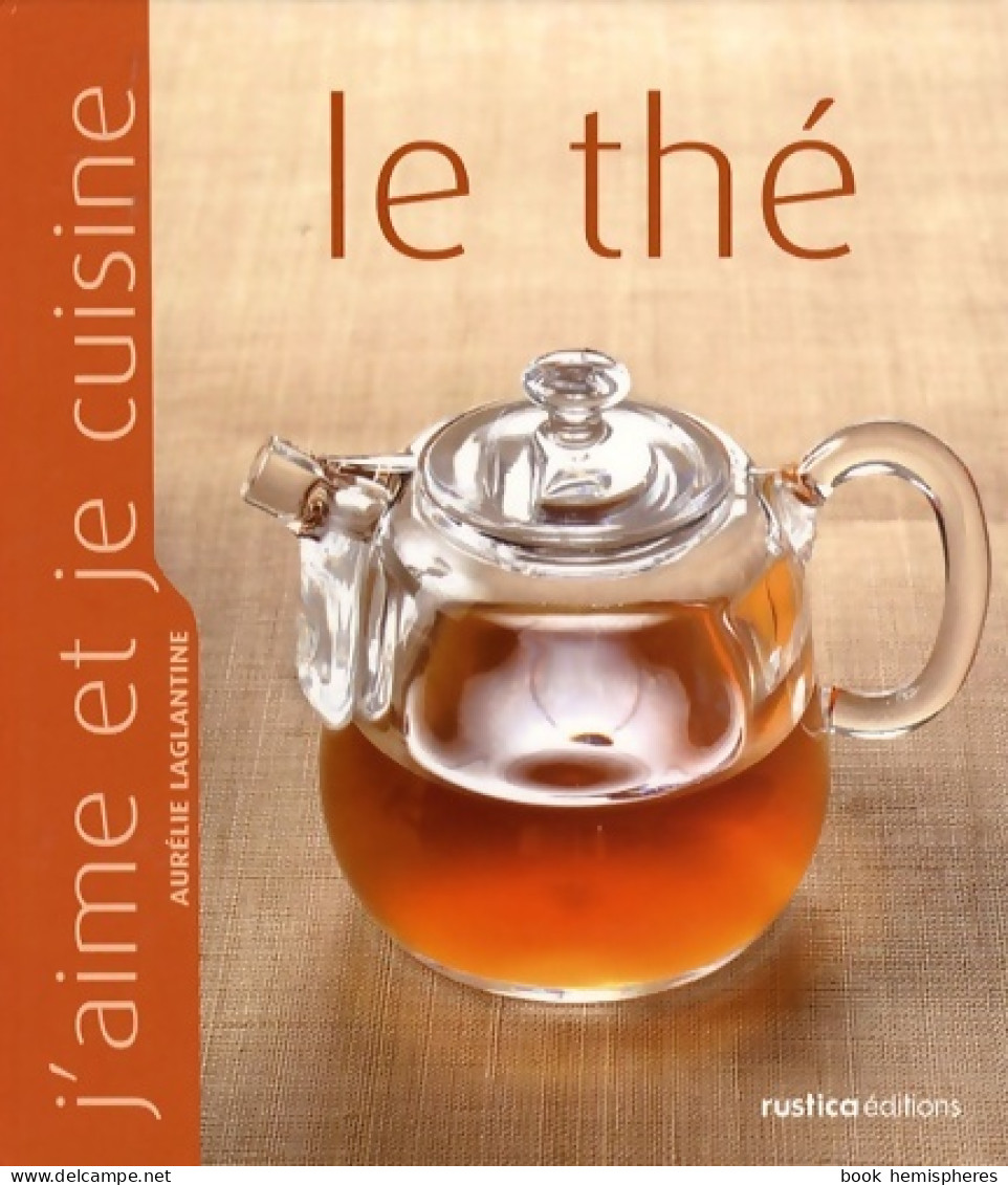 The (le) (2007) De Aurélie Laglantine - Gastronomie