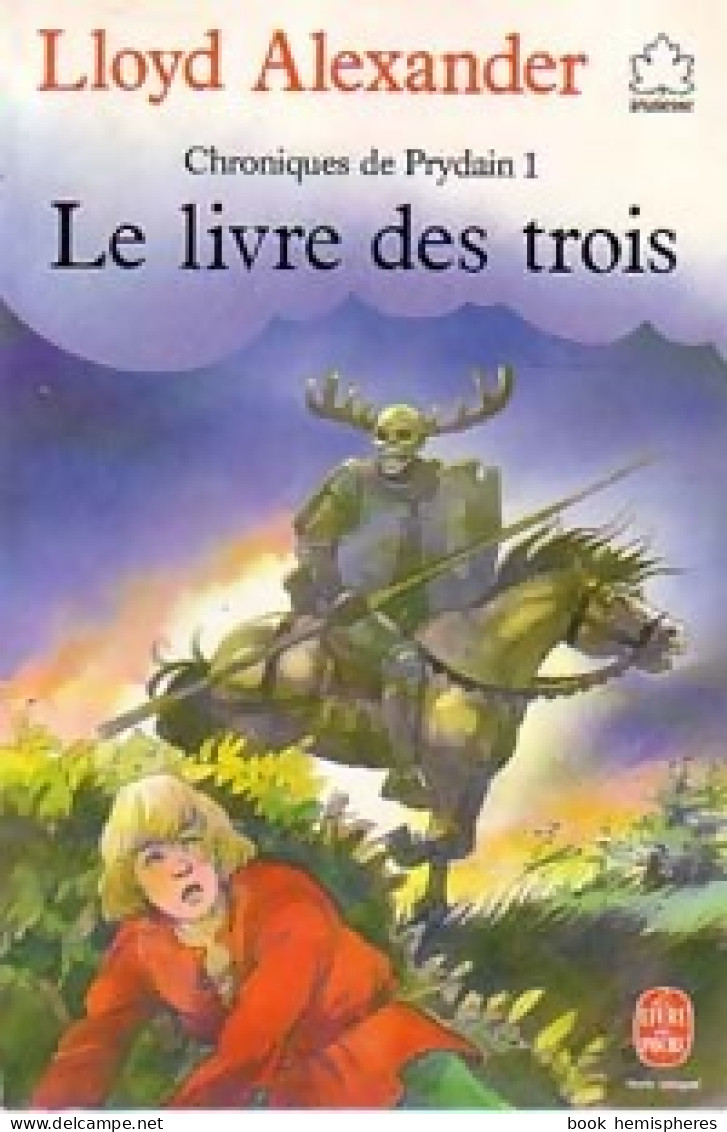 Chroniques De Prydain Tome I : Le Livre Des Trois (1985) De Lloyd Alexander - Autres & Non Classés
