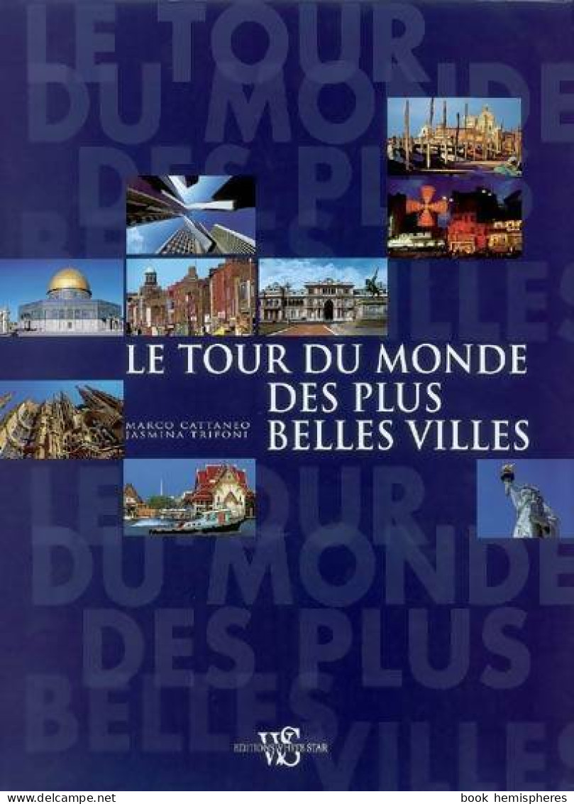 Tour Du Monde Plus Belles Villes (2007) De Marco Cattaneo - Turismo