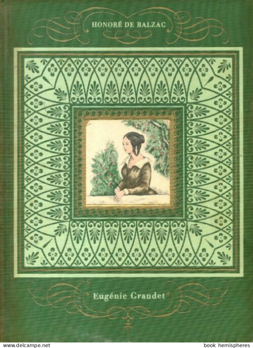 Eugénie Grandet (1969) De Honoré De Balzac - Auteurs Classiques