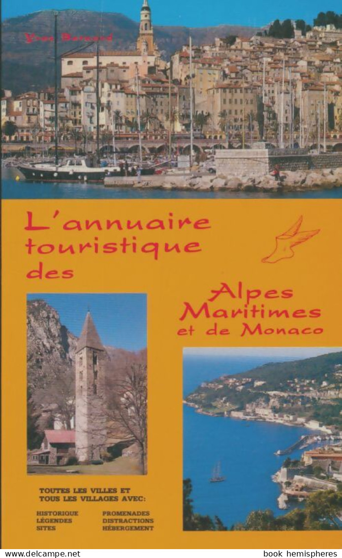 L'annuaire Touristique Des Alpes Maritimes Et De Monaco (1984) De Collectif - Tourismus