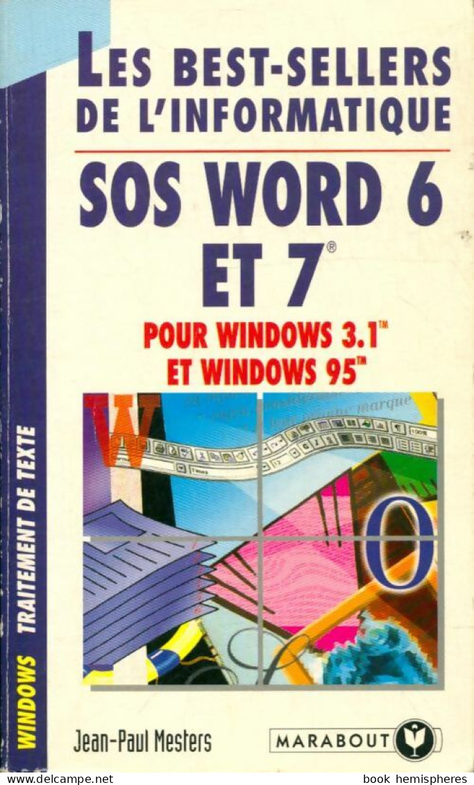 Sos Word 6 Sous Windows 3. 1 Et Windows 95 (1997) De Mesters-J. Mesters - Informatique