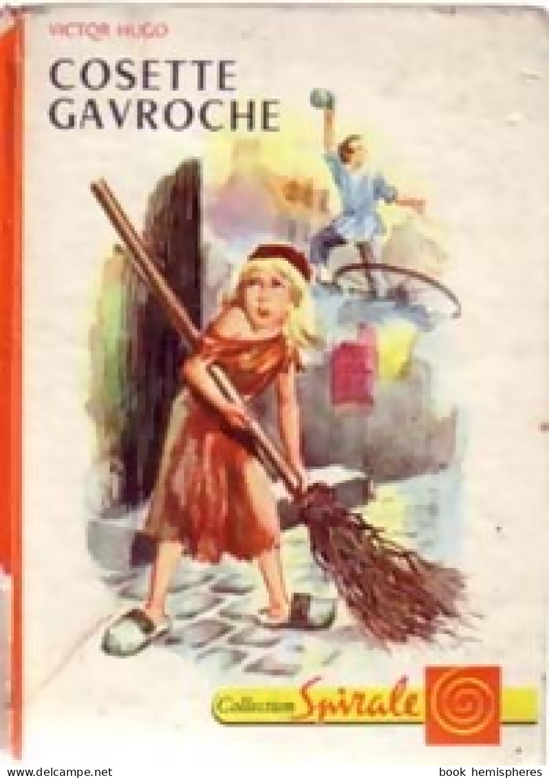 Cosette, Gavroche (1975) De Thérèse Lannes - Autres & Non Classés