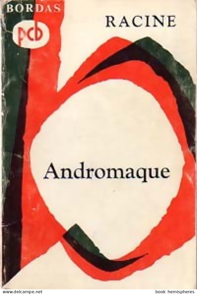 Andromaque (1965) De Racine - Autres & Non Classés