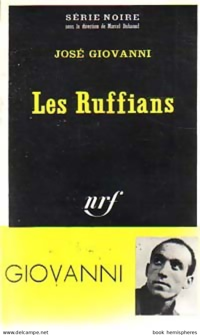 Les Ruffians (1968) De José Giovanni - Andere & Zonder Classificatie