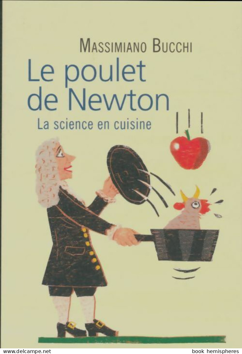 Le Poulet De Newton (2018) De Massimiano Bucchi - Gastronomia