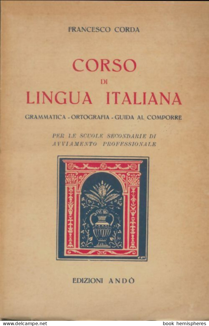 Corso De Lingua Italiana (1953) De Francesco Corda - Other & Unclassified