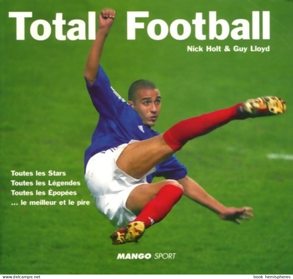 Total Football (2006) De Nick Holt - Deportes