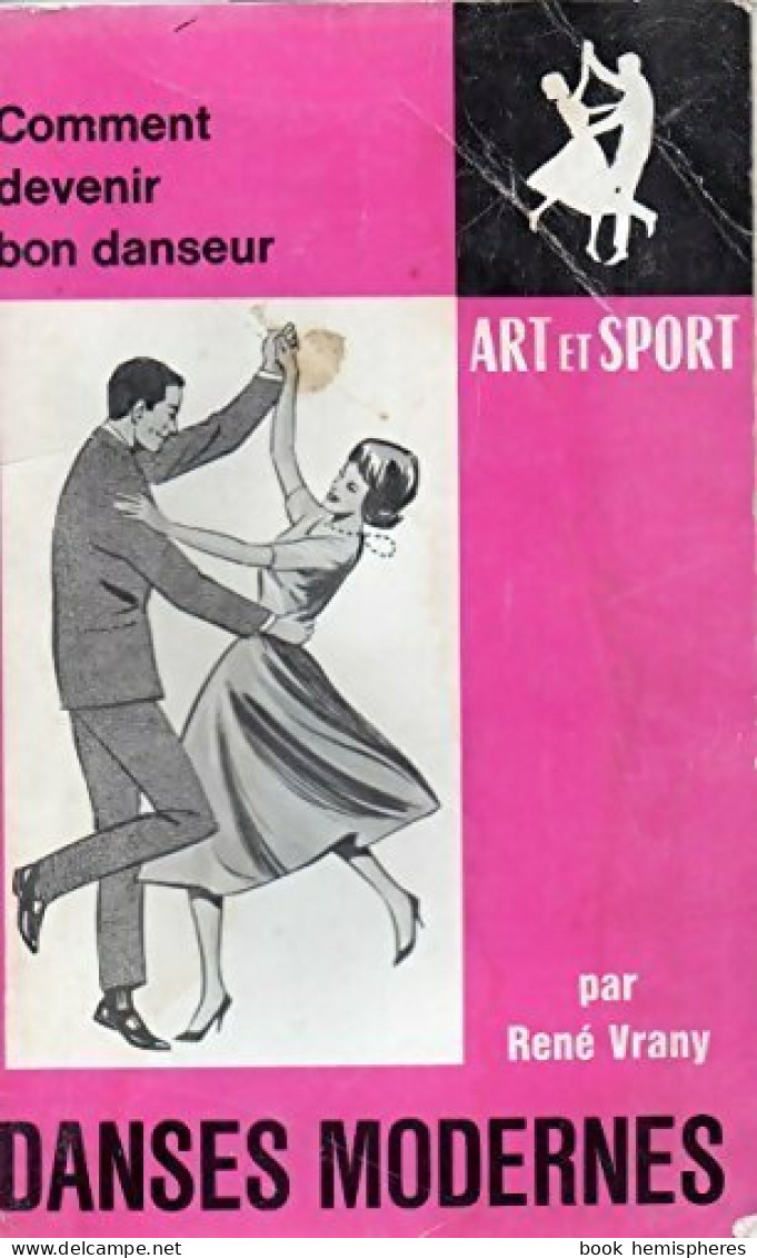 Comment Devenir Bon Danseur. Danses Modernes (1965) De René Vrany - Kunst