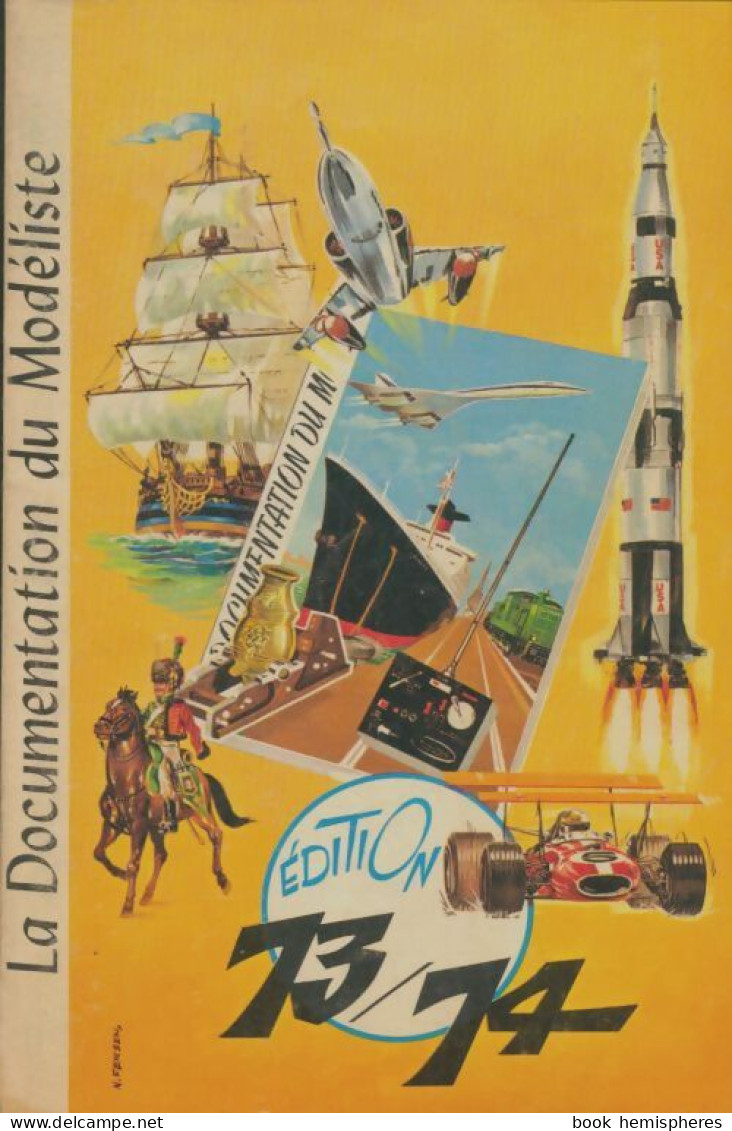 La Documentation Du Modéliste 1973-1974 (1973) De Collectif - Modellismo