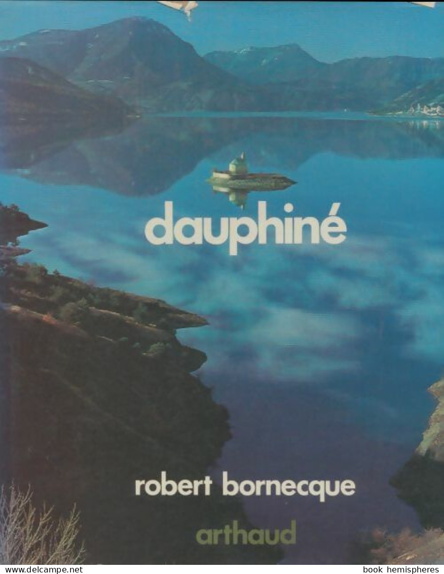 Dauphiné (1971) De Robert Bornecque - Turismo