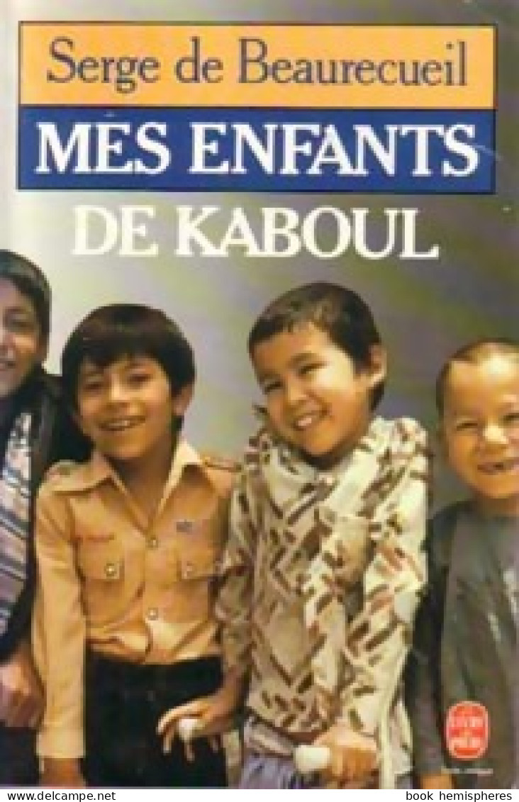 Mes Enfants De Kaboul (1985) De Serge De Beaurecueil - Religion
