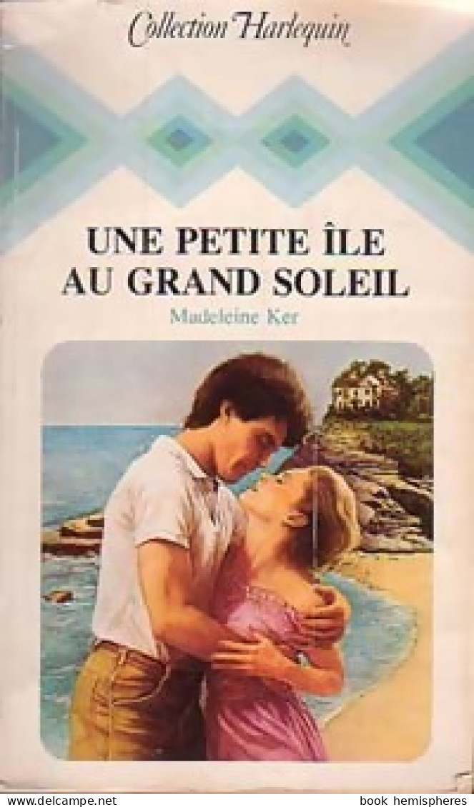 Une Petite île Au Grand Soleil (1984) De Madeleine Ker - Romantique