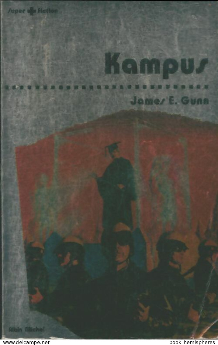 Kampus (1980) De James E. Gunn - Autres & Non Classés
