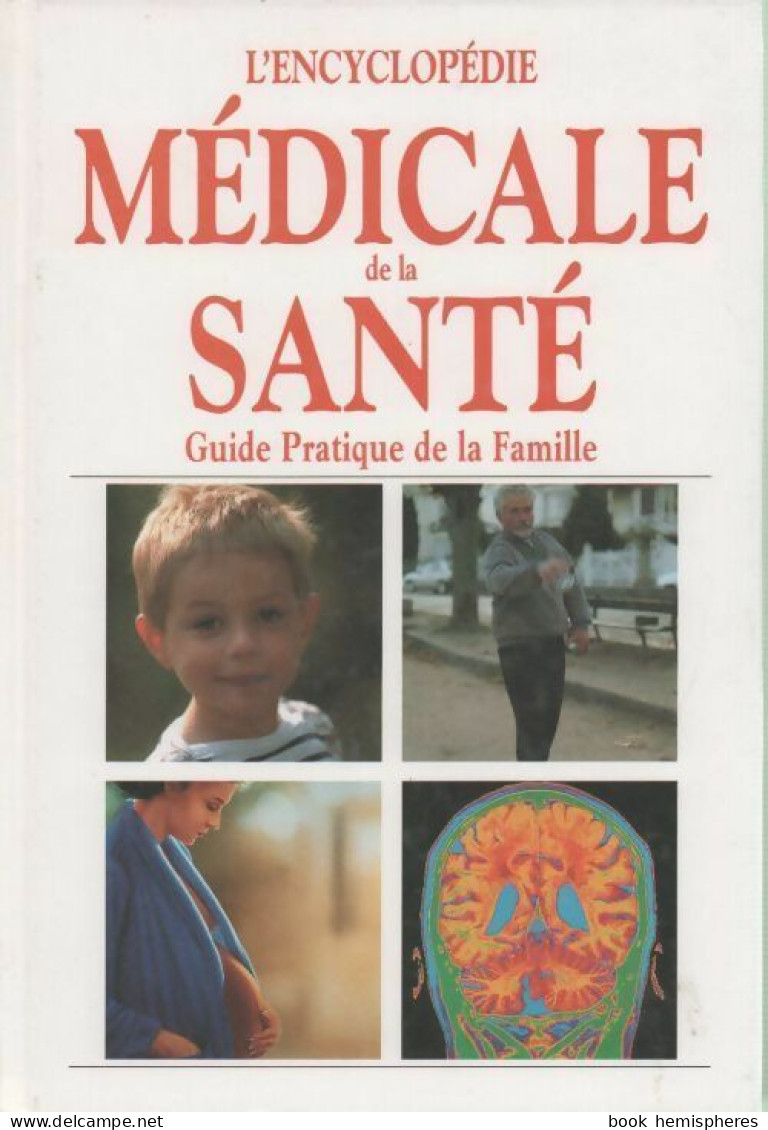 L'encyclopédie Médicale De La Santé (1994) De Collectif - Gesundheit