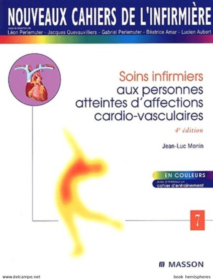 Nouveaux Cahiers De L'infirmière Tome VII : Soins Infirmiers Aux Personnes Atteintes D'affections C - Wissenschaft