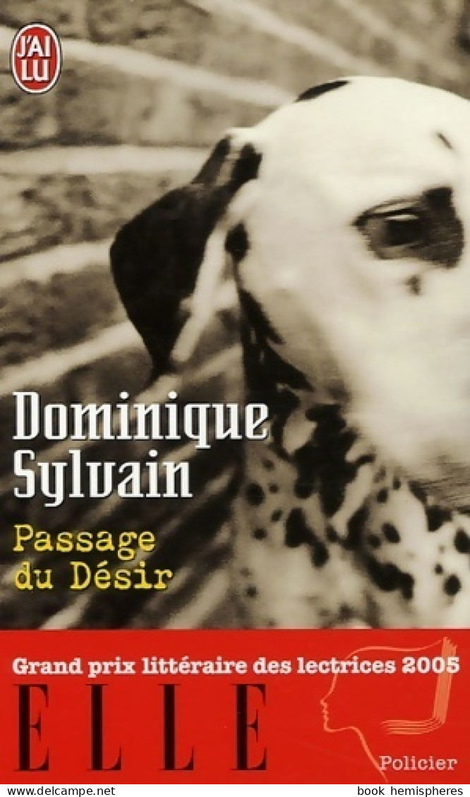 Passage Du Désir (2006) De Dominique Sylvain - Autres & Non Classés