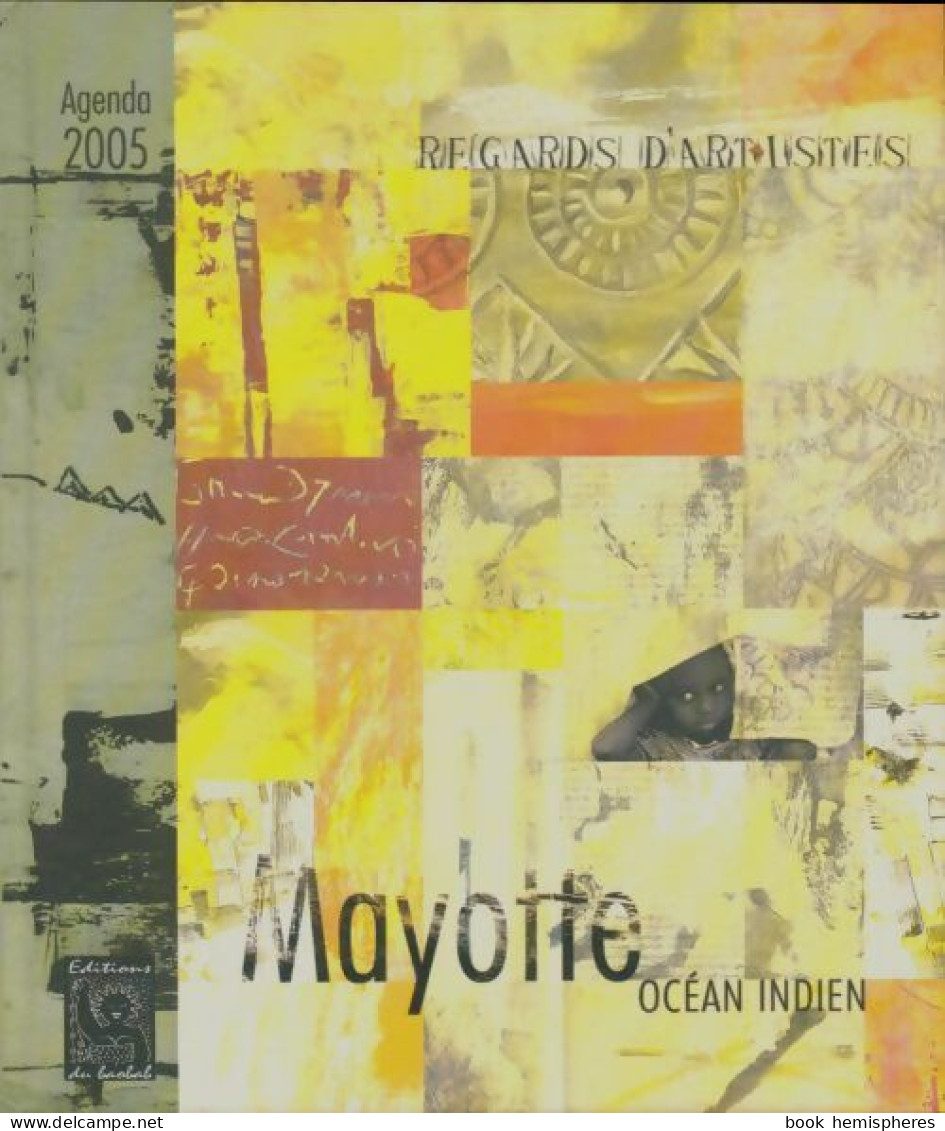 Mayotte Agenda 2005 (2004) De Collectif - Voyages