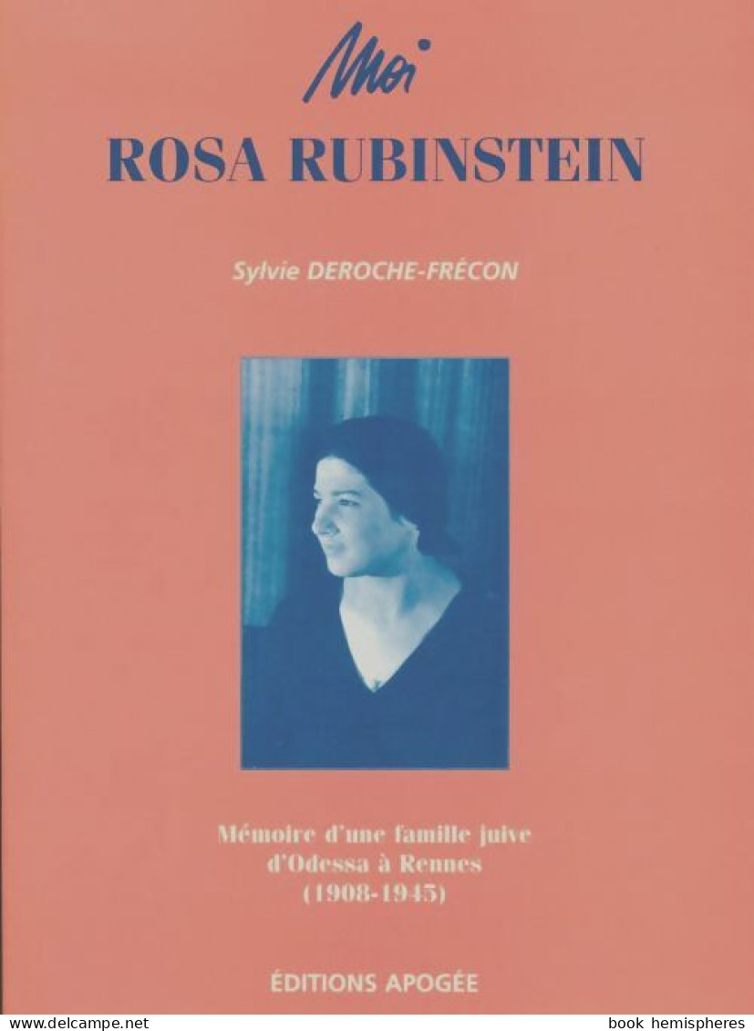 Moi Rosa Rubinstein : Mémoire D'une Famille Juive (1998) De Sylvie Deroche-Frécon - History