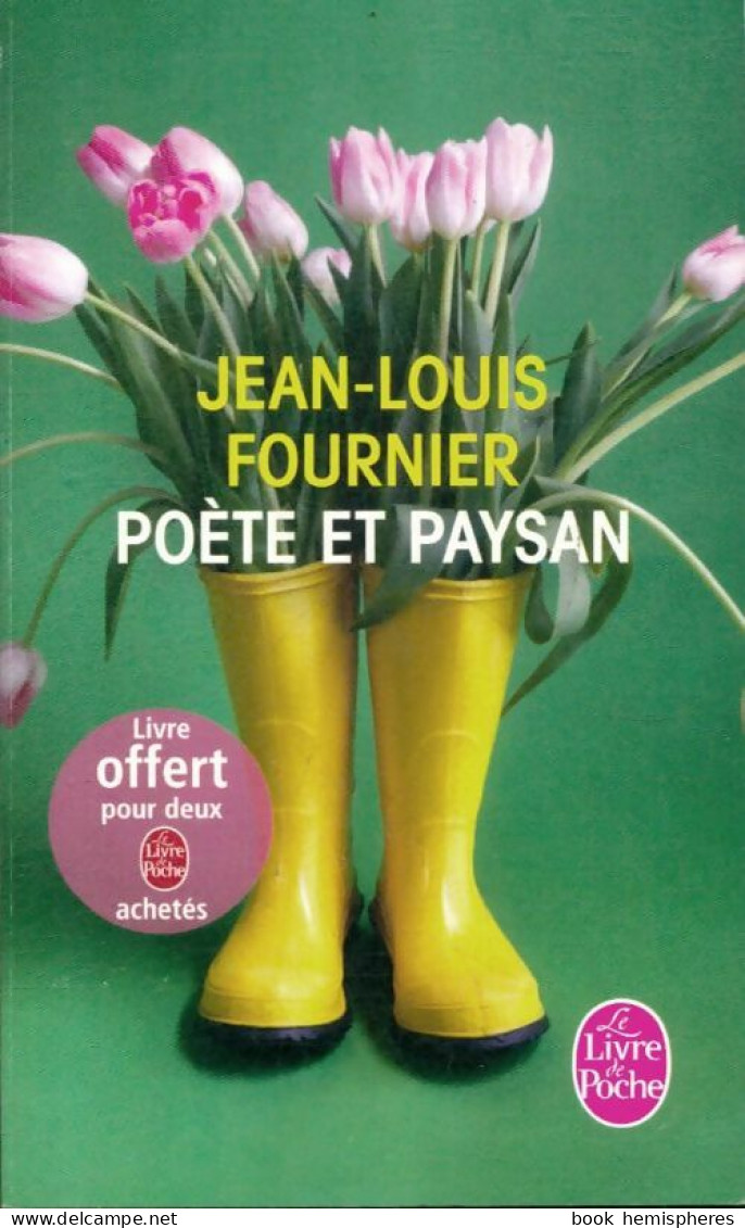 Poète Et Paysan (2011) De Jean-Louis Fournier - Autres & Non Classés
