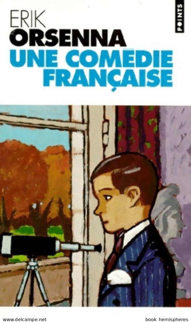 Une Comédie Française (1998) De Erik Orsenna - Autres & Non Classés