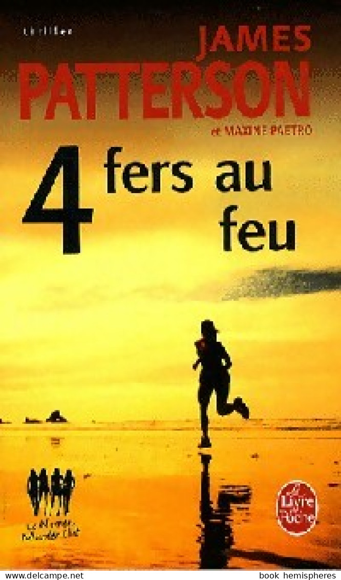 4 Fers Au Feu (2008) De Maxine Patterson - Autres & Non Classés