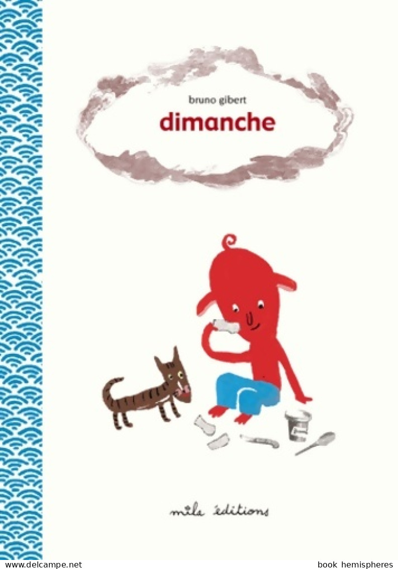 Dimanche (2017) De Bruno Gibert - Autres & Non Classés
