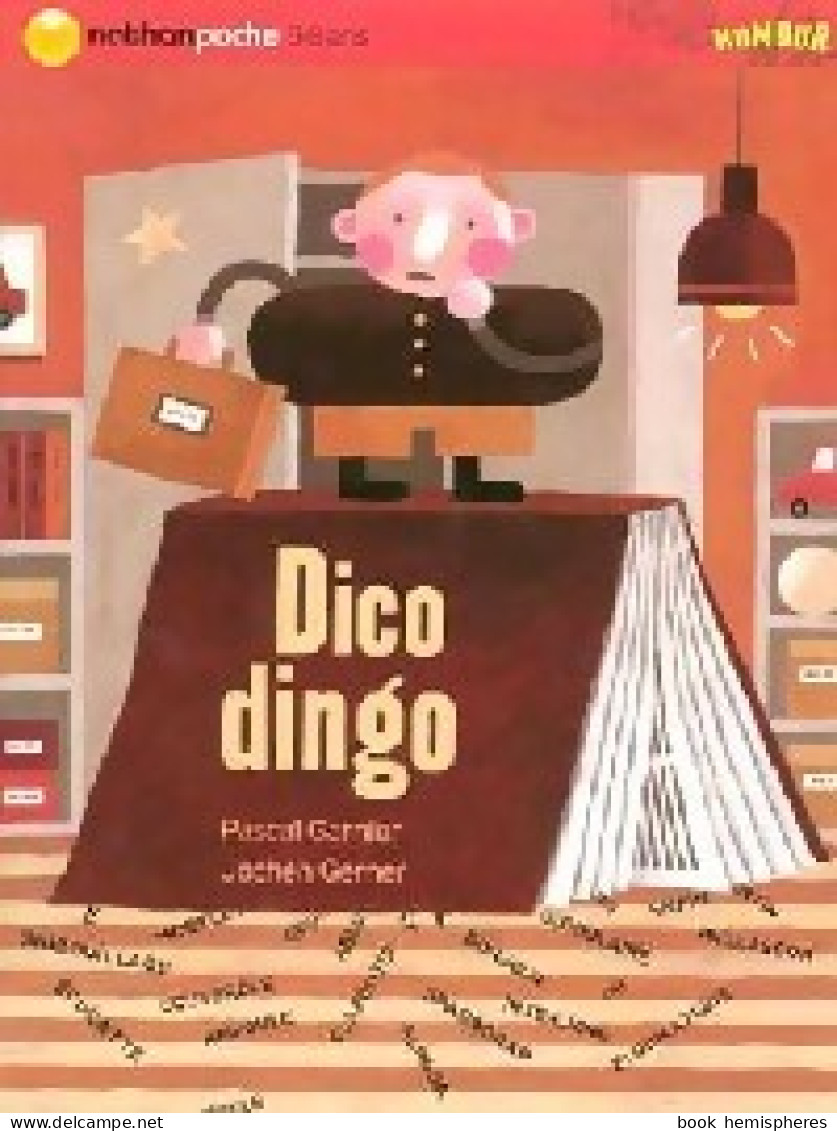 Dico Dingo (2005) De Pascal Garnier - Sonstige & Ohne Zuordnung