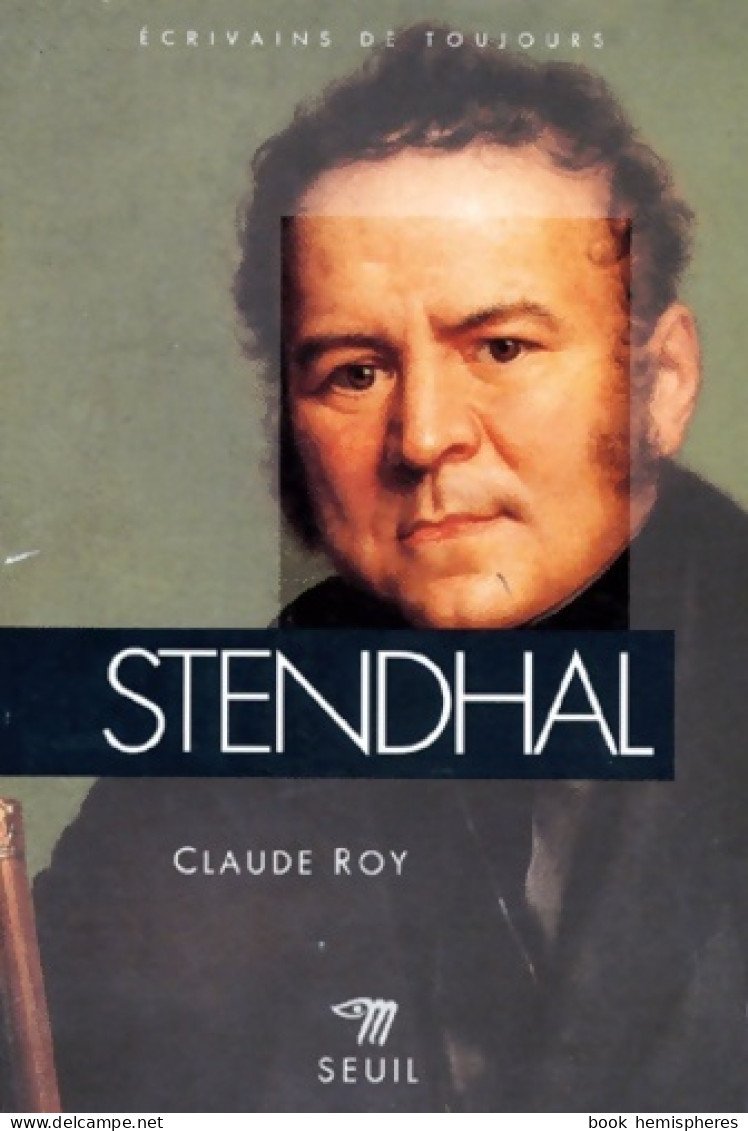 Stendhal (1995) De Claude Roy - Biografía