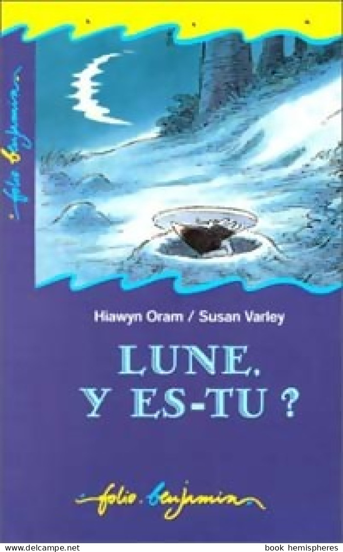 Lune, Y Es-tu ? (1999) De Hiawyn Oram - Autres & Non Classés