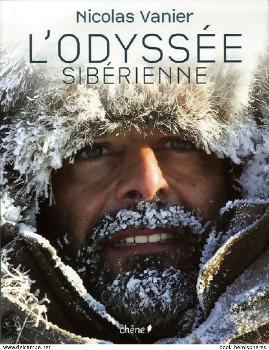L'odyssée Sibérienne (2006) De Nicolas Vanier - Viajes