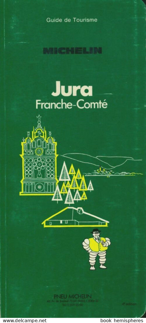 Jura Franche-Comté (1979) De Collectif - Turismo