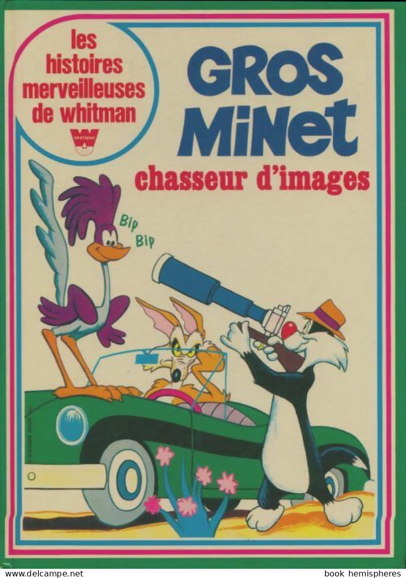 Gros Minet Chasseur D'images (1958) De Collectif - Autres & Non Classés