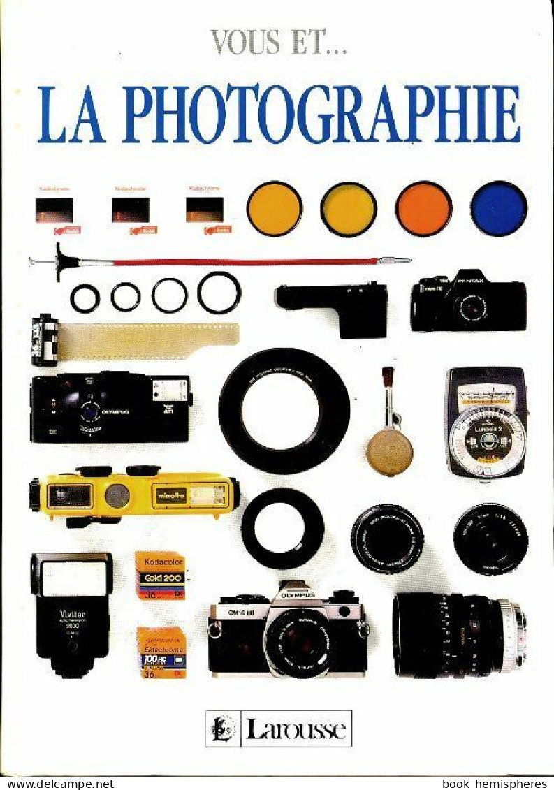 Vous Et... La Photographie (1992) De Michael Langford - Photographs